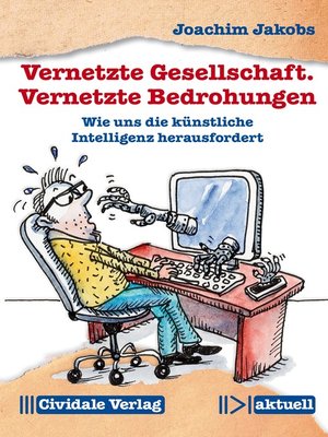 cover image of Vernetzte Gesellschaft. Vernetzte Bedrohungen